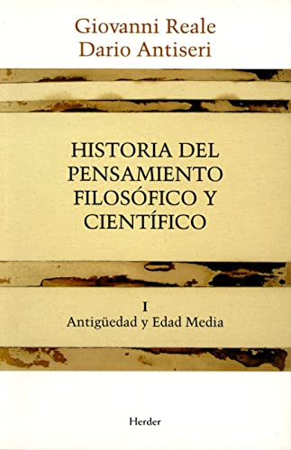 Stock image for HISTORIA DEL PENSAMIENTO FILOSFICO Y CIENTFICO: I. ANTIGEDAD Y EDAD MEDIA for sale by KALAMO LIBROS, S.L.