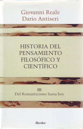 Beispielbild fr Historia del pensamiento filosofico y cientifico.Tomo III.Del Romanticismo hasta hoy zum Verkauf von medimops