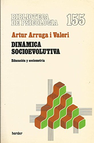 Imagen de archivo de Dinmica Socioevolutiva. Educacin y Sociometra. a la venta por Hamelyn