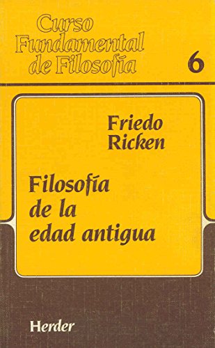 FilosofÃ­a de la edad antigua (9788425417085) by Ricken, Friedo