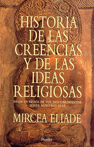 Historia de las creencias y de las ideas religiosas: Desde la época de los descubrimientos hasta ...
