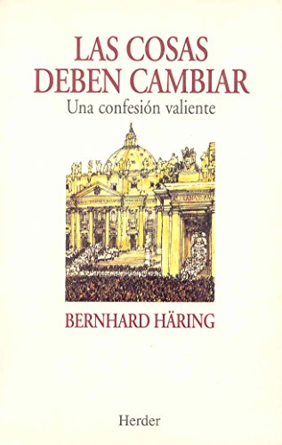 9788425419065: Las cosas deben cambiar: Una confesin valiente