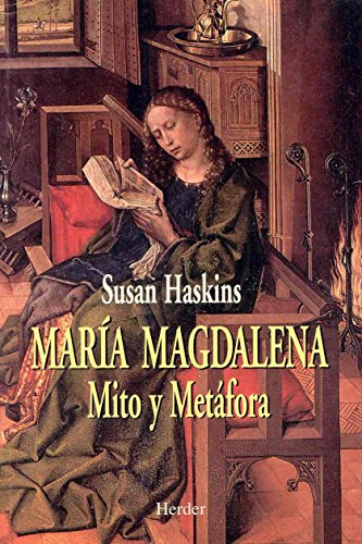 MarÃ­a Magdalena: Mito y MetÃ¡fora (9788425419317) by Haskins, Susan