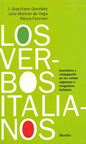 9788425420405: Los verbos italianos: Gramtica y conjugacin de los verbos regulares e irregulares italianos