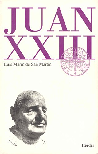 Juan XXIII. Retrato eclesiolÃ³gico - Luis MarÃ­n de San MartÃ­n, OSA