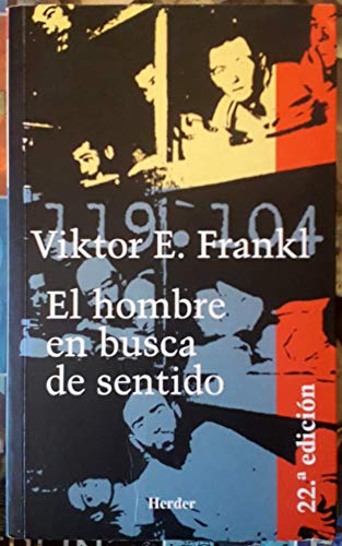 El Hombre En Busca de Sentido (Spanish Edition) - Frankl, Viktor E.:  9788425420924 - AbeBooks