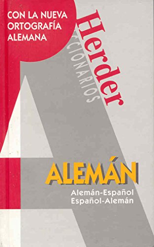 Alemán. Alemán-Español/Español-Alemán. Herder Diccionarios. Con la nueva ortografía alemana.