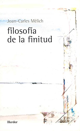 Imagen de archivo de Filosofa de la finitud a la venta por Antiquariat Armebooks