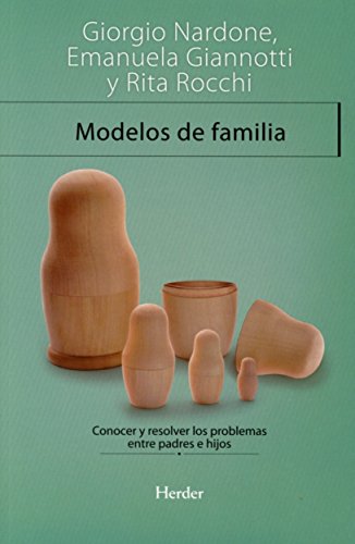 Stock image for MODELOS DE FAMILIA: CONOCER Y RESOLVER LOS PROBLEMAS ENTRE PADRES E HIJOS for sale by KALAMO LIBROS, S.L.