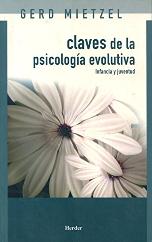 9788425423468: Claves de la psicologa evolutiva: Infancia y juventud (SIN COLECCION)