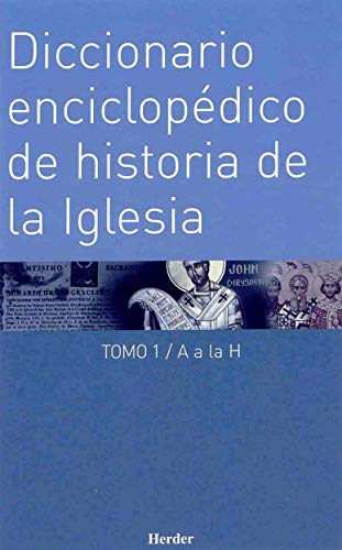 Stock image for DICCIONARIO ENCICLOPDICO DE HISTORIA DE LA IGLESIA (2 TOMOS) for sale by KALAMO LIBROS, S.L.