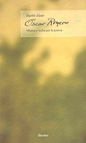 Stock image for scar Romero : mstica y lucha por la justicia for sale by AG Library