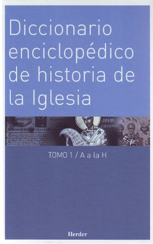 Imagen de archivo de Diccionario enciclopdico de historia de la Iglesia Vol.1 y 2. a la venta por Librera Prez Galds