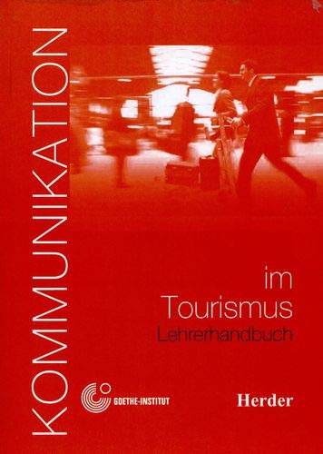 Stock image for Kommunikation Im Tourismus for sale by Hamelyn