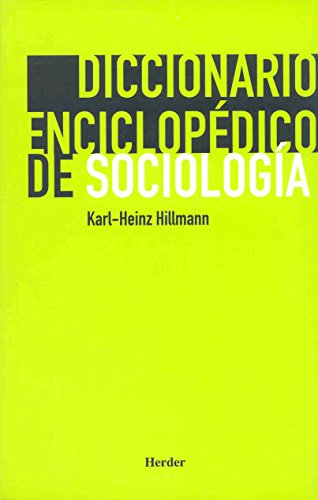 Beispielbild fr Diccionario enciclopedico de Sociologia - fundado por Gnter Hartfiel zum Verkauf von ACADEMIA Antiquariat an der Universitt