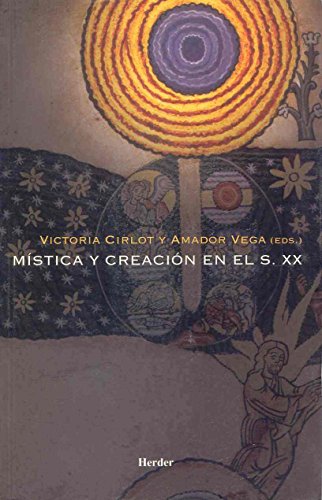 Imagen de archivo de MSTICA Y CREACIN EN EL S. XX a la venta por Librerias Prometeo y Proteo