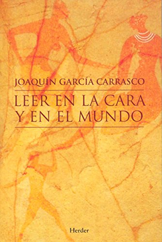 9788425424939: Leer en la cara y en el mundo (Spanish Edition)