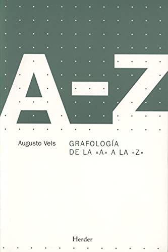 Imagen de archivo de GRAFOLOGA DE LA 'A' A LA 'Z' a la venta por KALAMO LIBROS, S.L.