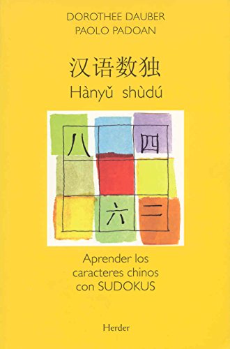 9788425425394: Hnyǔ shd: Aprender los caracteres chinos con sudokus (SIN COLECCION)