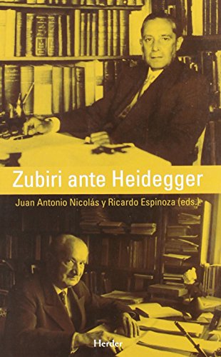Stock image for ZUBIRI ANTE HEIDEGGER for sale by KALAMO LIBROS, S.L.