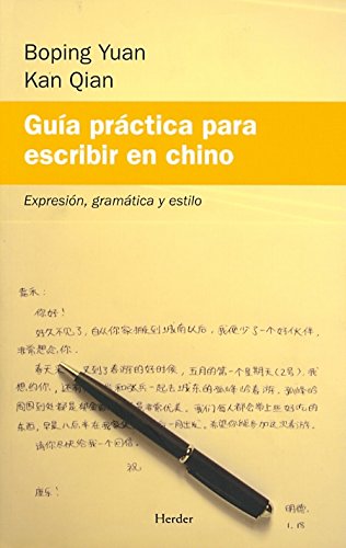 Beispielbild fr Gua prctica para escribir en chino. Expresin, gramtica y estilo zum Verkauf von medimops