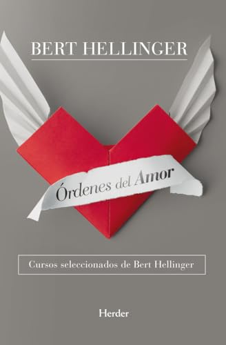 Beispielbild fr  rdenes del amor: Cursos seleccionados de Bert hellinger (Spanish Edition) zum Verkauf von BooksRun