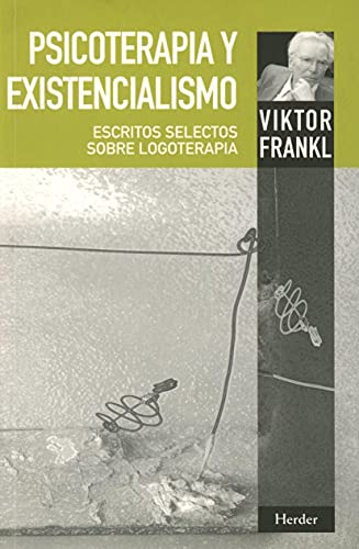 Beispielbild fr PSICOTERAPIA Y EXISTENCIALISMO (NE) zum Verkauf von Siglo Actual libros