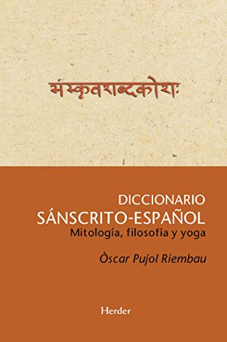 9788425428579: Diccionario sánscrito-español: Mitología, filosofía y yoga (IMPRESION BAJO DEMANDA)