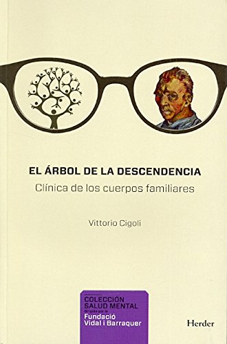 9788425429477: El rbol de la descendencia: Clnica de los cuerpos familiares (Salud Mental)