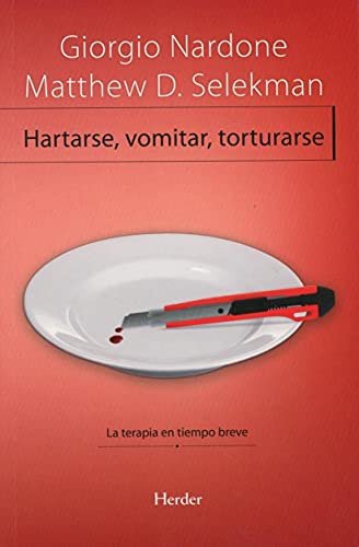 HARTARSE, VOMITAR, TORTURARSE