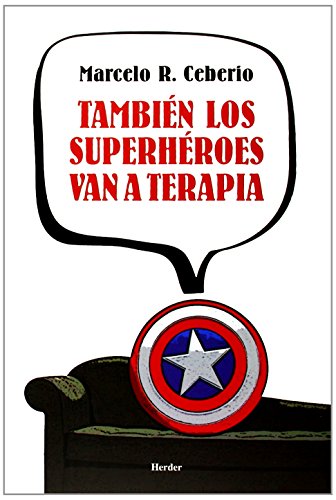 9788425432620: Tambin los superhroes van a terapia (SIN COLECCION)