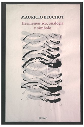 Beispielbild fr Hermenutica, Analgica Y Smbolo zum Verkauf von Iridium_Books