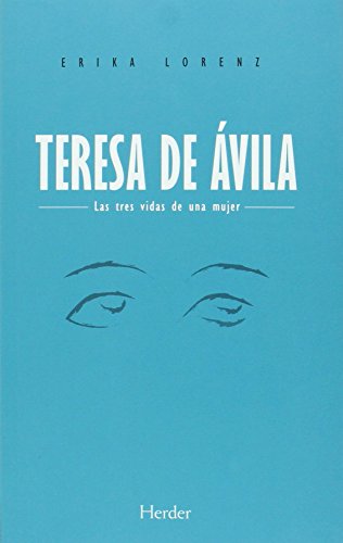 9788425434488: Teresa de vila ( 2 ed.): Las tres vidas de una mujer (SIN COLECCION)