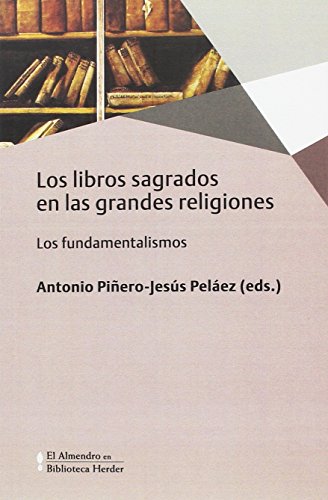 Beispielbild fr Los libros sagrados en las grandes rePiero, Antonio; Pelez, Jess; zum Verkauf von Iridium_Books