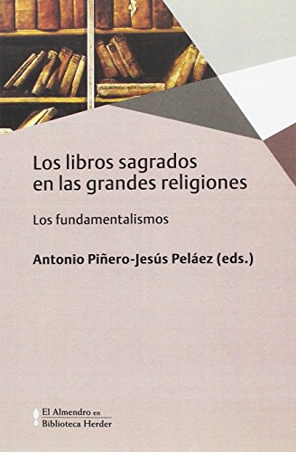 9788425439070: Libros sagrados en las grandes religiones: Los fundamentalismos