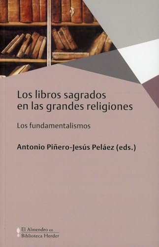 Stock image for Los libros sagrados en las grandes rePiero, Antonio; Pelez, Jess; for sale by Iridium_Books