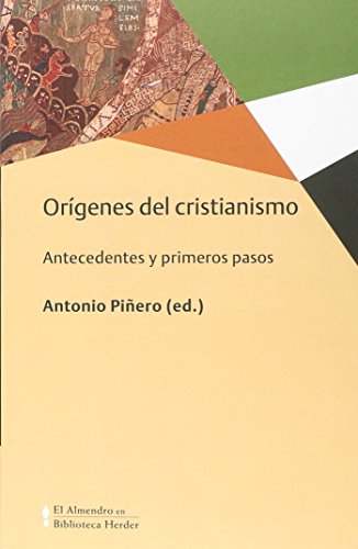 Beispielbild fr ORGENES DEL CRISTIANISMO: Antecedentes y primeros pasos zum Verkauf von KALAMO LIBROS, S.L.