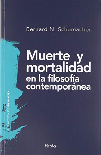 Stock image for MUERTE Y MORTALIDAD EN LA FILOSOFA CONTEMPORNEA for sale by KALAMO LIBROS, S.L.