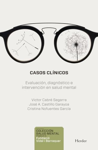 9788425440366: Casos clnicos. Evaluacin, diagnostico e intervencin en salud mental: Evaluacin, Diagnstico e Intervencin en Salud Mental: 0