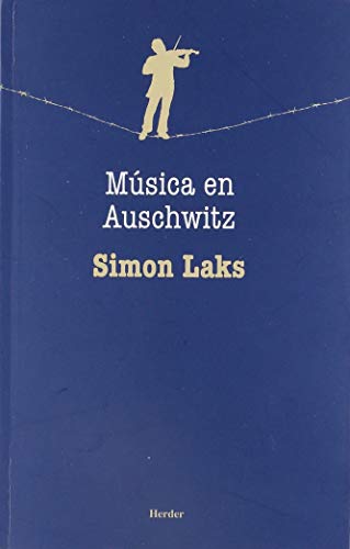 Stock image for MSICA EN AUSCHWITZ for sale by KALAMO LIBROS, S.L.