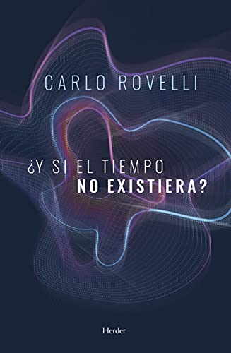 9788425440571: Y si el tiempo no existiera? (Spanish Edition)