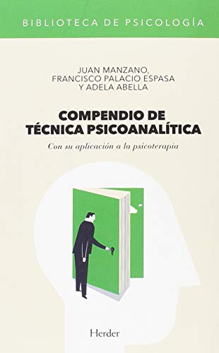 Stock image for COMPENDIO DE TCNICA PSICOANALTICA: Con su aplicacin a la psicoterapia for sale by KALAMO LIBROS, S.L.