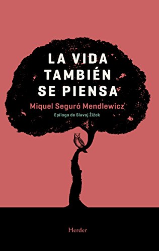 Imagen de archivo de La vida tambiTn se piensa (Spanish Edition) [Paperback] Segur= Mendlewicz, Miquel a la venta por Lakeside Books