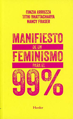 Stock image for MANIFIESTO DE UN FEMINISMO PARA EL 99% for sale by Iridium_Books