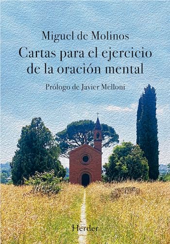 Imagen de archivo de Cartas para el ejercicio de la oraci=n mental (Spanish Edition) [Paperback] Miguel de Molinos a la venta por Lakeside Books