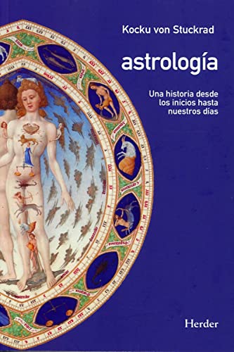Beispielbild für Astrologia: Una Historia Desde Los Inicios Hasta Neustros Dias zum Verkauf von WorldofBooks