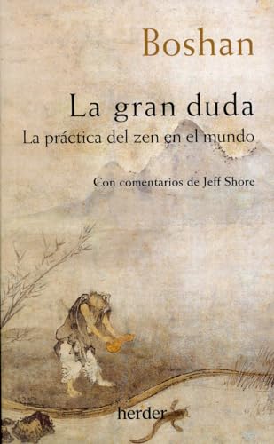 9788425449680: Gran Duda, La: La Prctica Del Zen En El Mundo/ Practicing Zen in the World