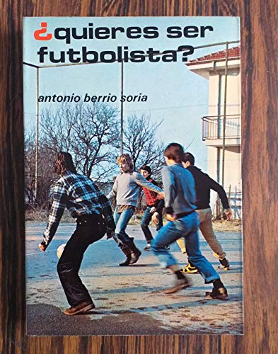 9788425504983: QUIERES SER FUTBOLISTA?