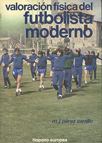 Stock image for Valoracion fisica del futbolista moderno for sale by Libros Ramban