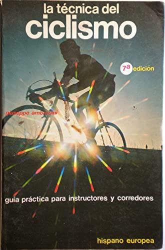 Stock image for La Tecnica Del Ciclismo for sale by Hamelyn